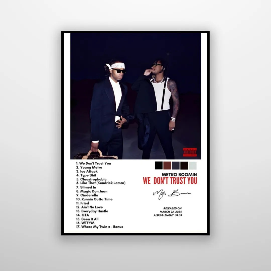 Metro Boomin & Future: We Don't Trust You