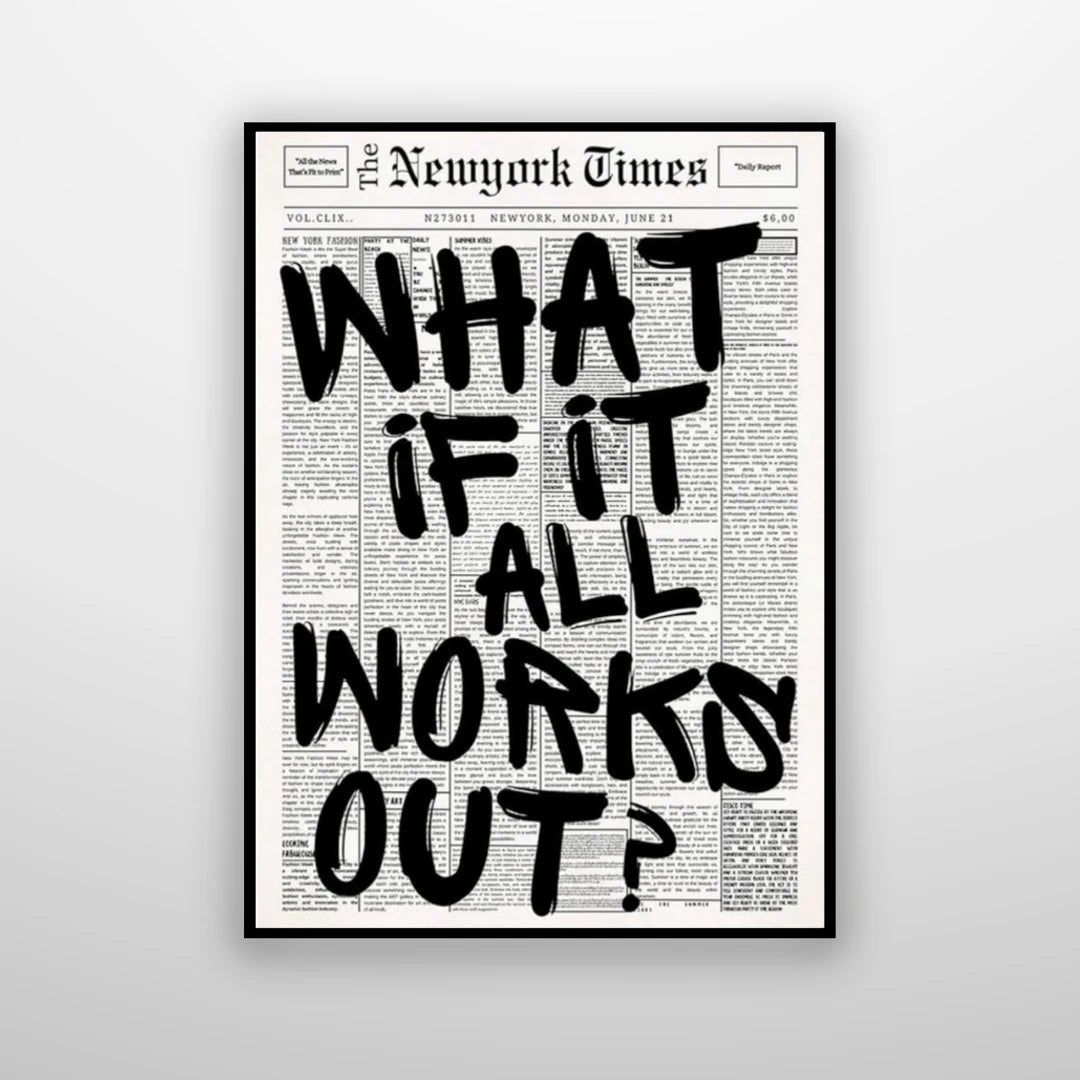 New York Times: What If It All Works Out?