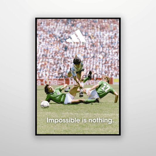 Maradona: Impossible is nothing.