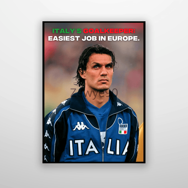 Paolo Maldini: Italy's Goalkeeper Easiest Job