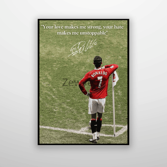Cristiano Ronaldo: Your Hate Makes Me Unstoppable.