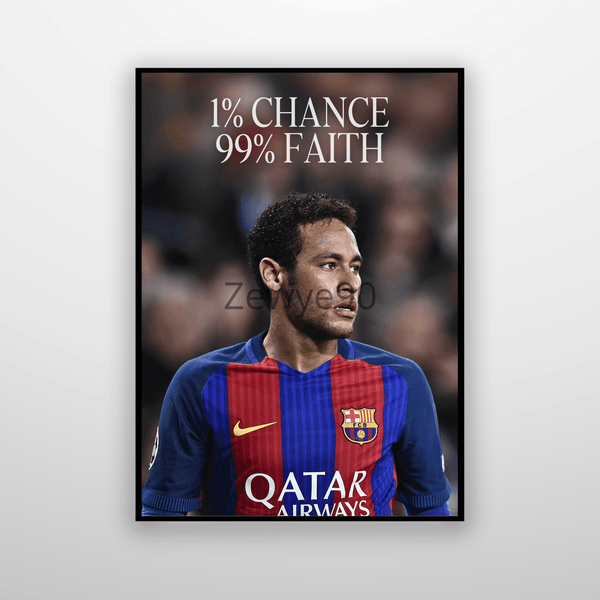 Neymar Jr: 1% Chance 99% Faith